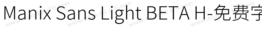 Manix Sans Light BETA H字体转换